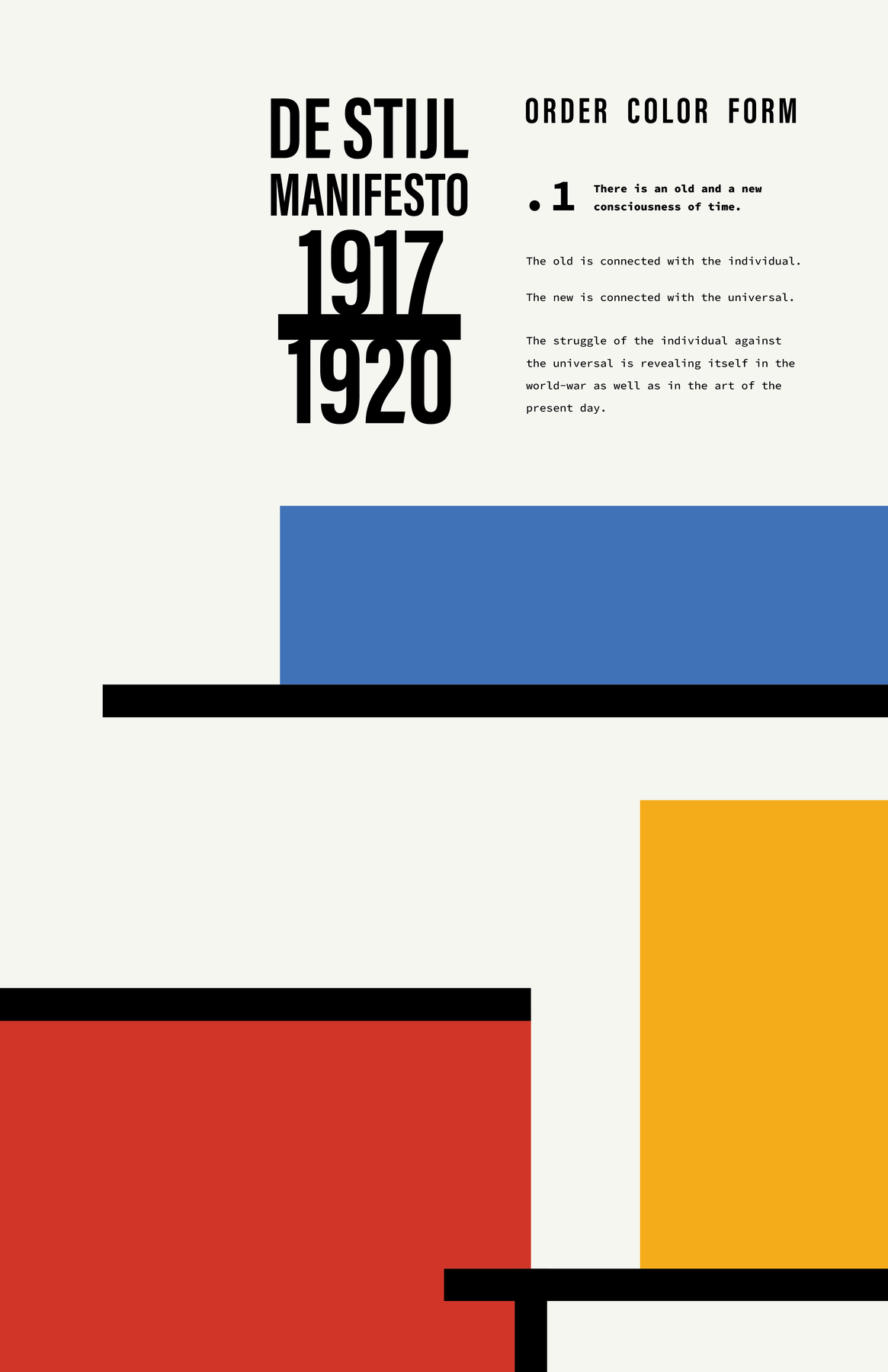 De Stijl Manifesto. A poster I made as a tribute to the De Stijl movement (1917–1920) — primary color blocks, heavy black bars, bold type.