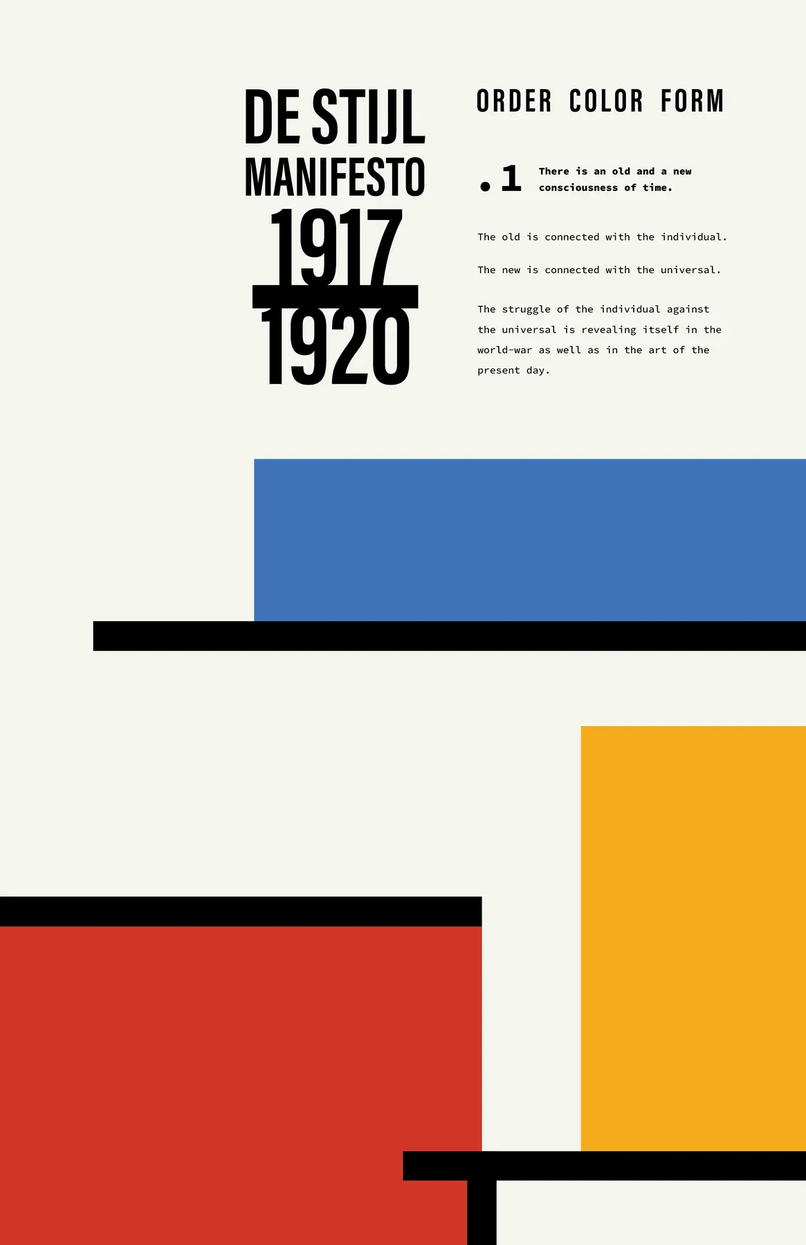 De Stijl Manifesto. A poster I made as a tribute to the De Stijl movement (1917–1920) — primary color blocks, heavy black bars, bold type.